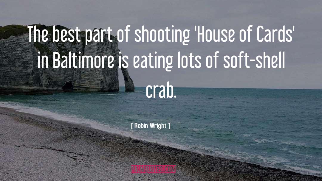 Peekytoe Crab quotes by Robin Wright