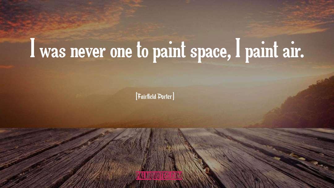Peelable Paint quotes by Fairfield Porter