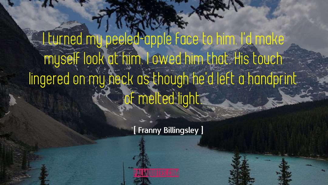 Peeled quotes by Franny Billingsley