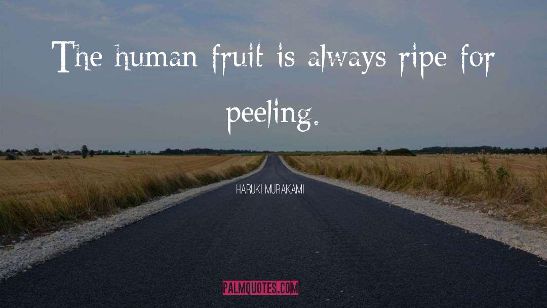 Peeling quotes by Haruki Murakami