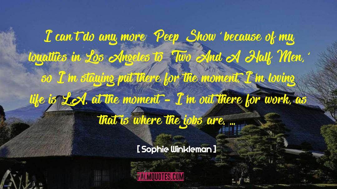 Peep quotes by Sophie Winkleman