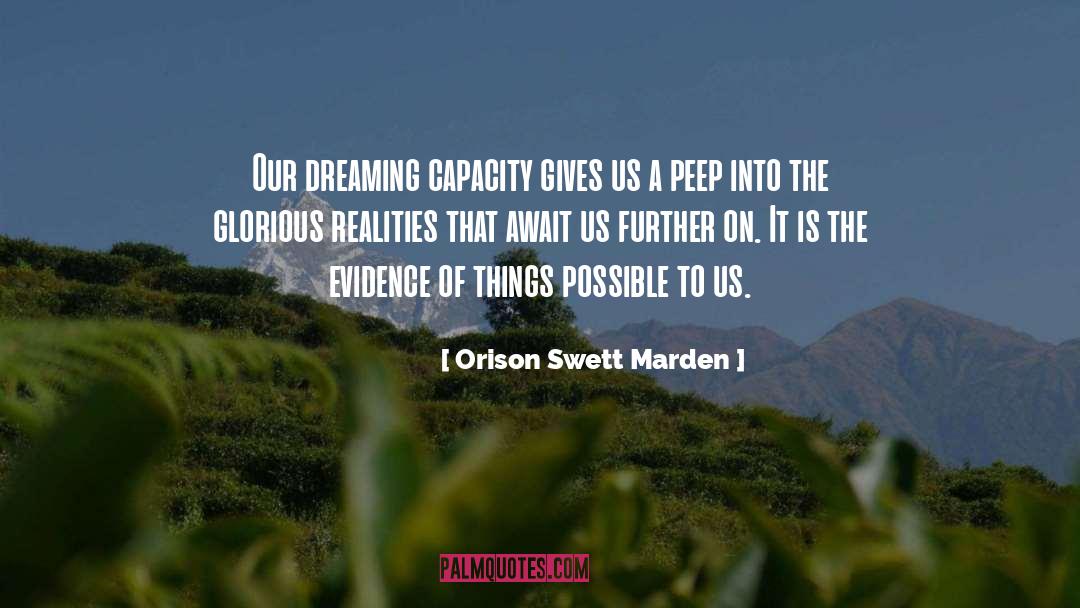 Peep quotes by Orison Swett Marden