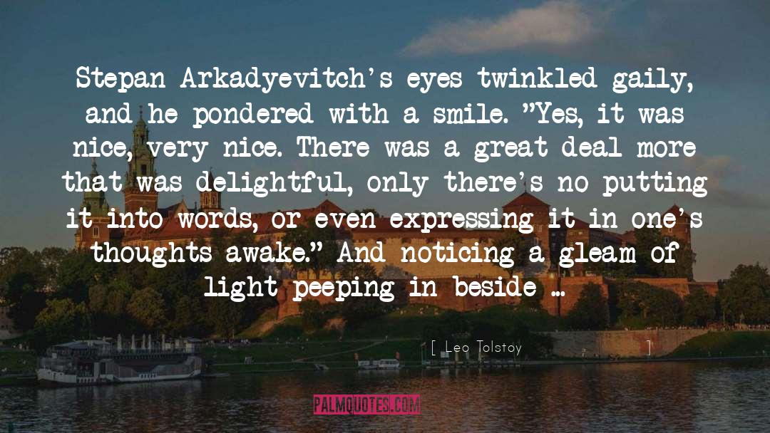 Peeping quotes by Leo Tolstoy