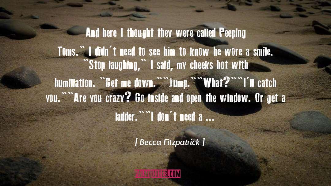 Peeping quotes by Becca Fitzpatrick