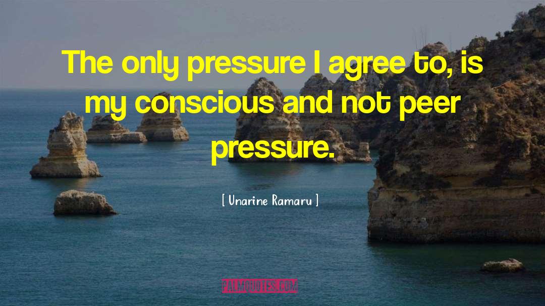 Peer Pressure quotes by Unarine Ramaru