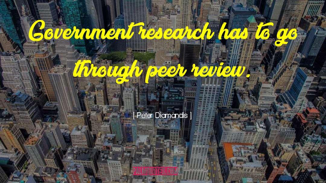 Peer Review quotes by Peter Diamandis