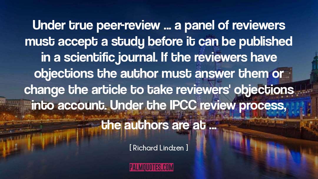 Peer Review quotes by Richard Lindzen