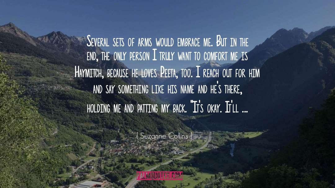 Peeta quotes by Suzanne Collins