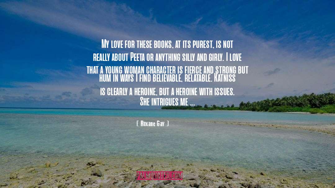Peeta quotes by Roxane Gay
