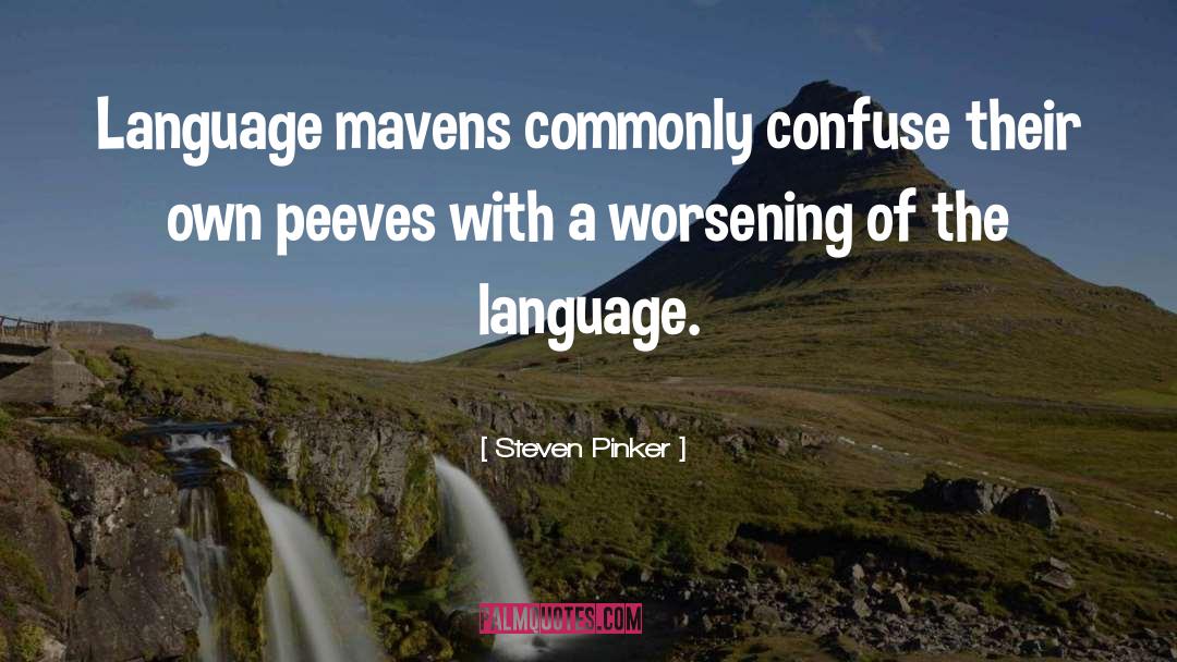 Peeves quotes by Steven Pinker
