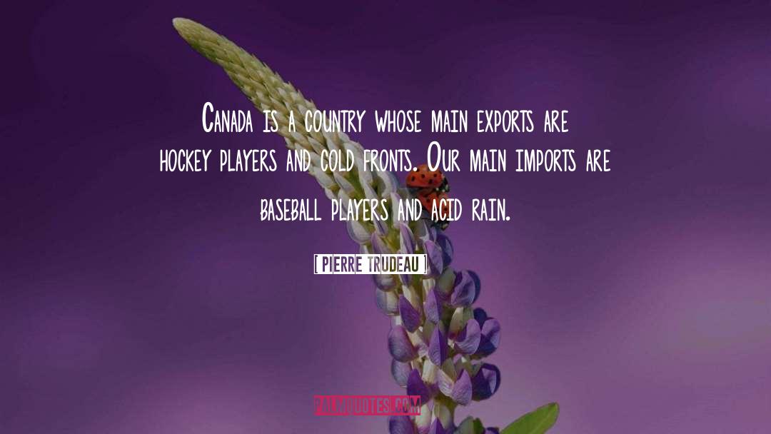 Peewee Hockey quotes by Pierre Trudeau