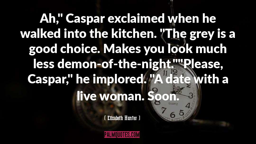 Pegler Kitchen quotes by Elizabeth Hunter
