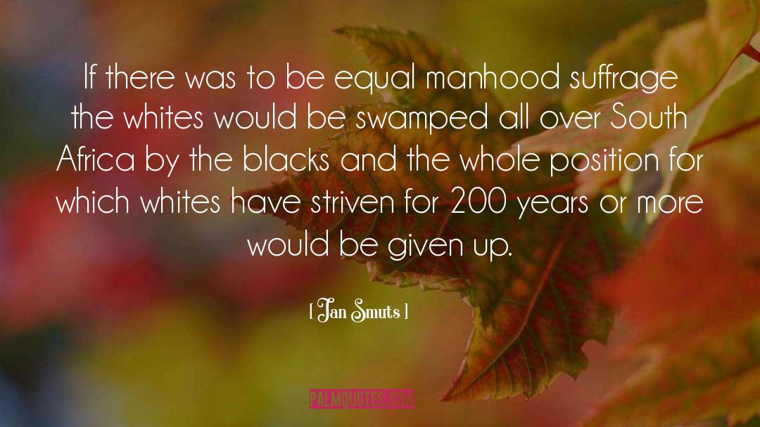 Pejoratives For Blacks quotes by Jan Smuts