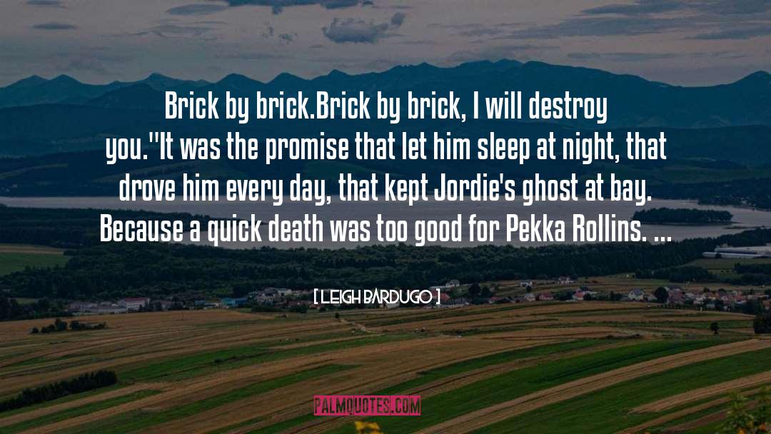 Pekka Rollins quotes by Leigh Bardugo