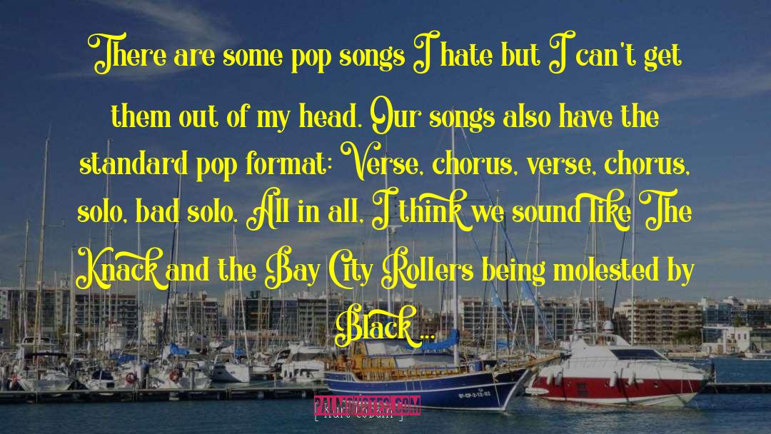 Pelican Bay quotes by Kurt Cobain