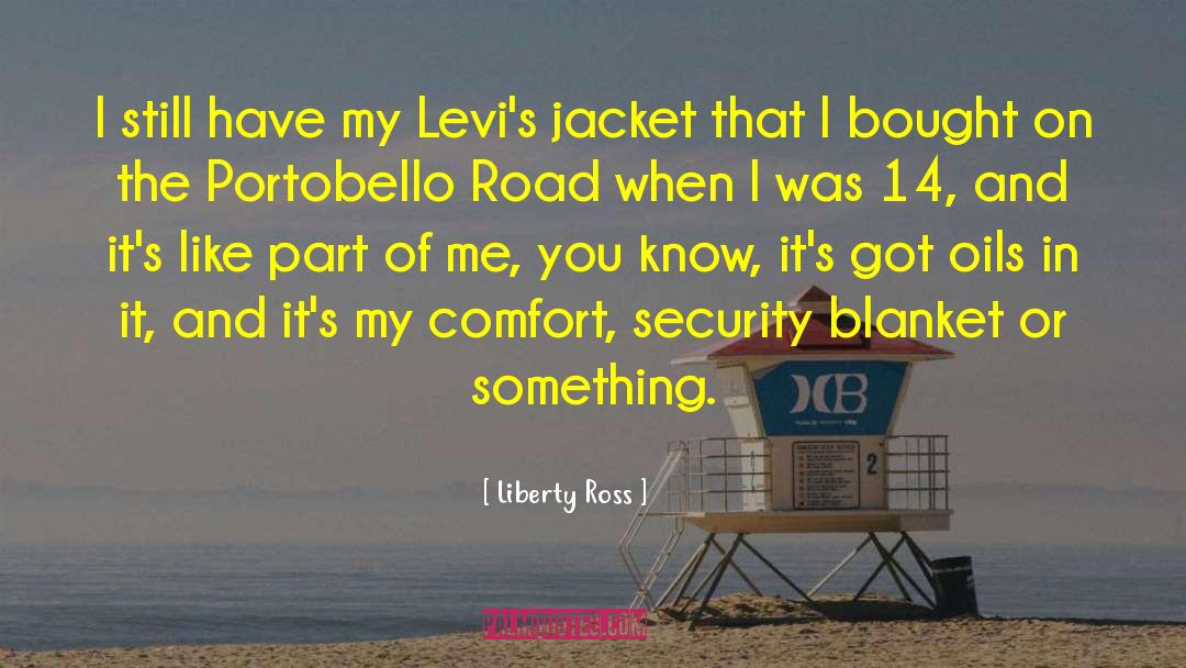 Pelisse Jacket quotes by Liberty Ross