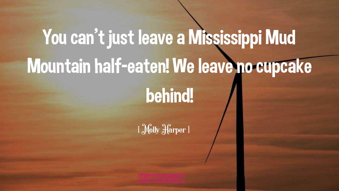 Pellock Vs Mississippi quotes by Molly Harper