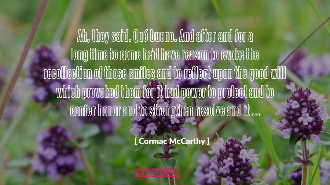 Pelo Bueno quotes by Cormac McCarthy