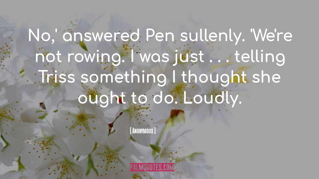 Pen Alcott quotes by Anonymous