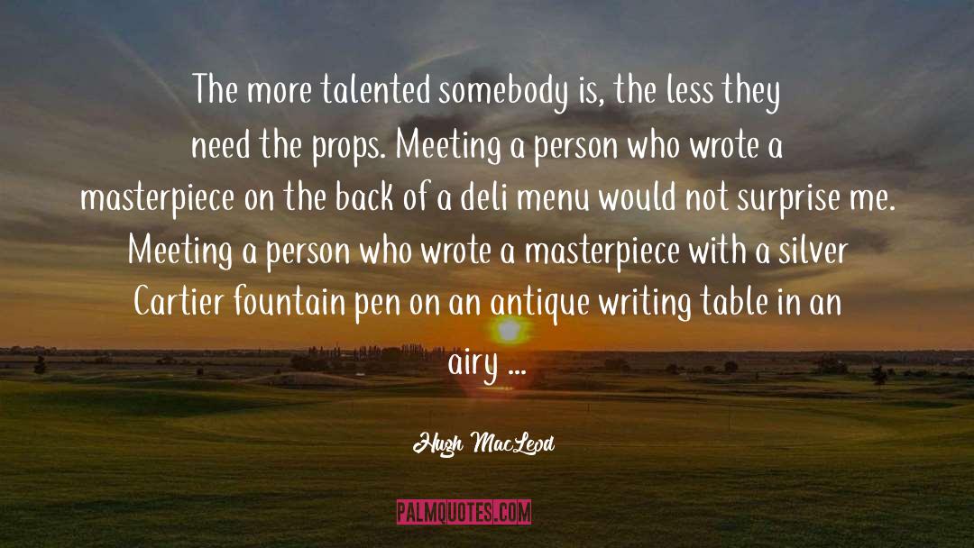 Pen Pals quotes by Hugh MacLeod