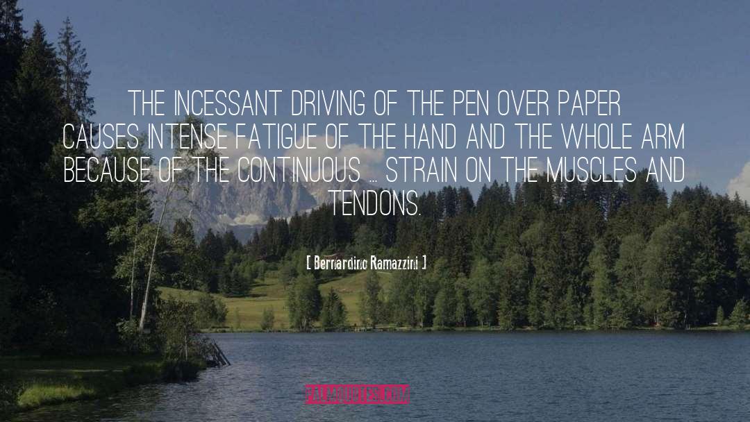 Pen quotes by Bernardino Ramazzini