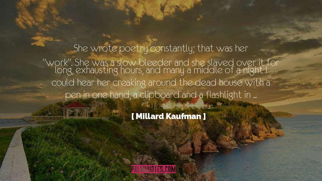 Pen quotes by Millard Kaufman