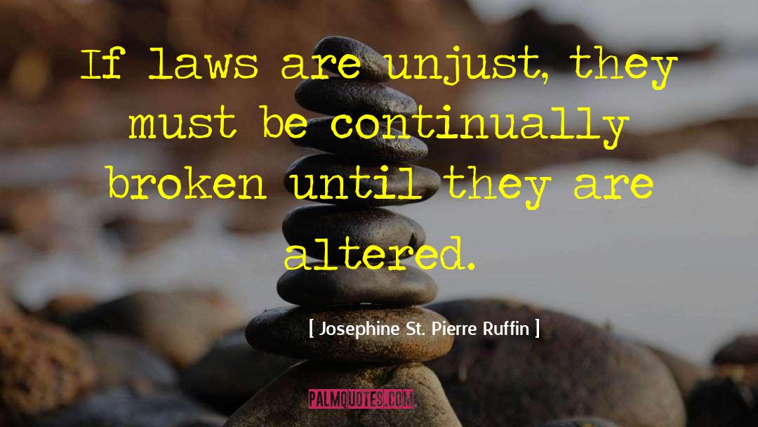 Penal Laws quotes by Josephine St. Pierre Ruffin