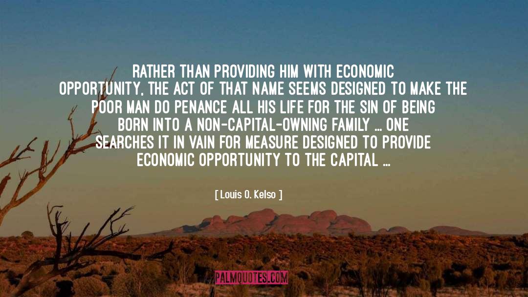 Penance quotes by Louis O. Kelso