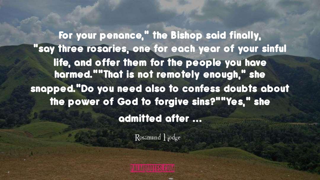 Penance quotes by Rosamund Hodge