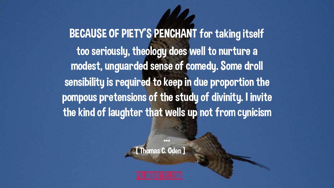 Penchant quotes by Thomas C. Oden
