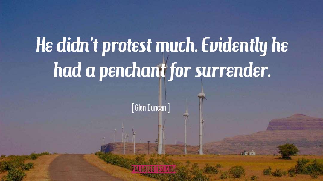 Penchant quotes by Glen Duncan