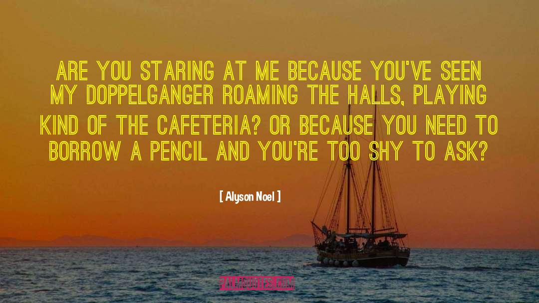 Pencil Sharpeners quotes by Alyson Noel