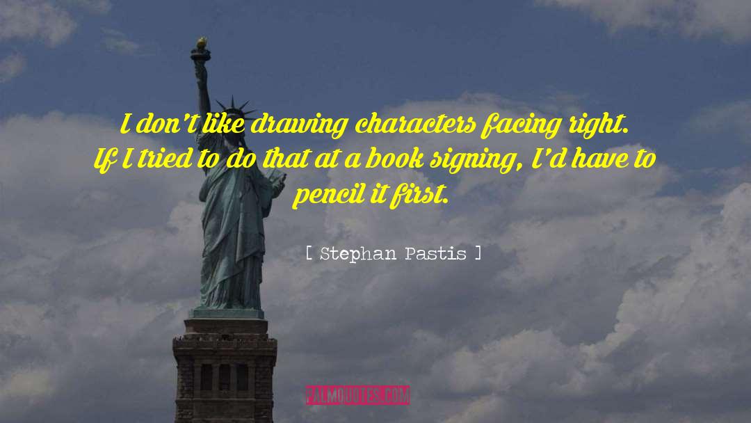 Pencils quotes by Stephan Pastis