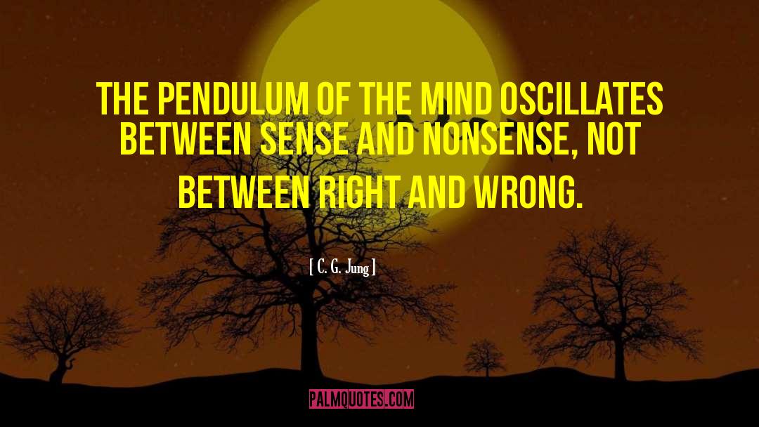 Pendulum quotes by C. G. Jung