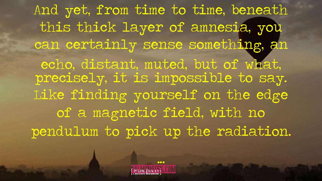 Pendulum quotes by Patrick Modiano