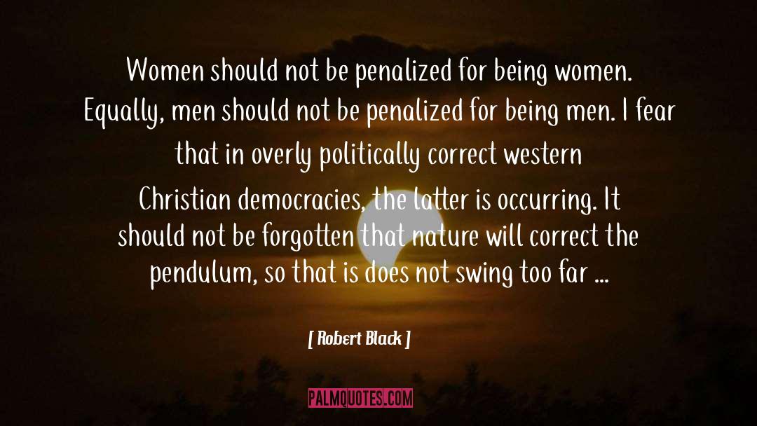 Pendulum quotes by Robert Black