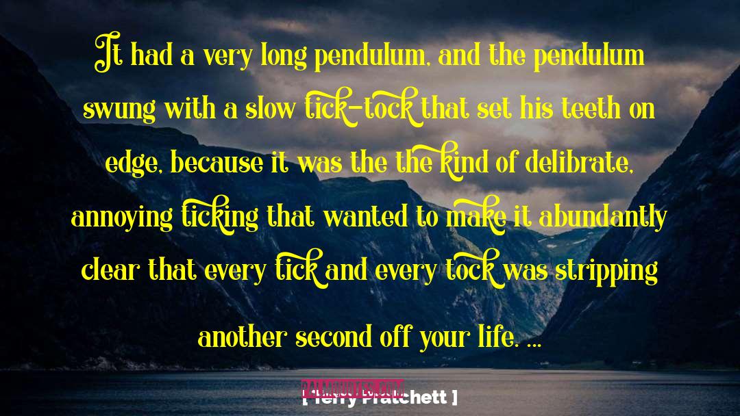 Pendulum quotes by Terry Pratchett