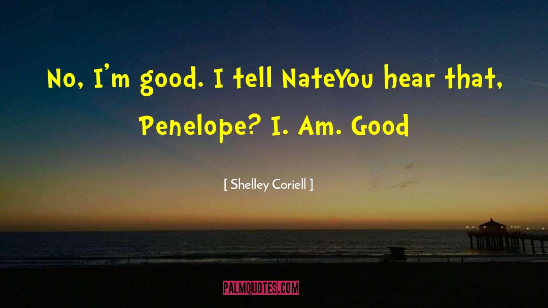 Penelope Barker quotes by Shelley Coriell