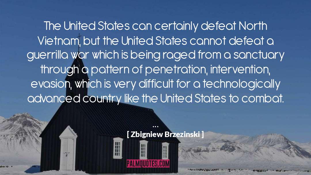 Penetration quotes by Zbigniew Brzezinski