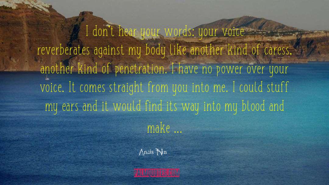 Penetration quotes by Anais Nin
