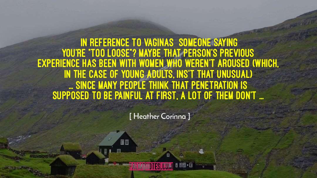 Penetration quotes by Heather Corinna