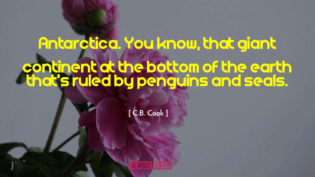 Penguins quotes by C.B. Cook