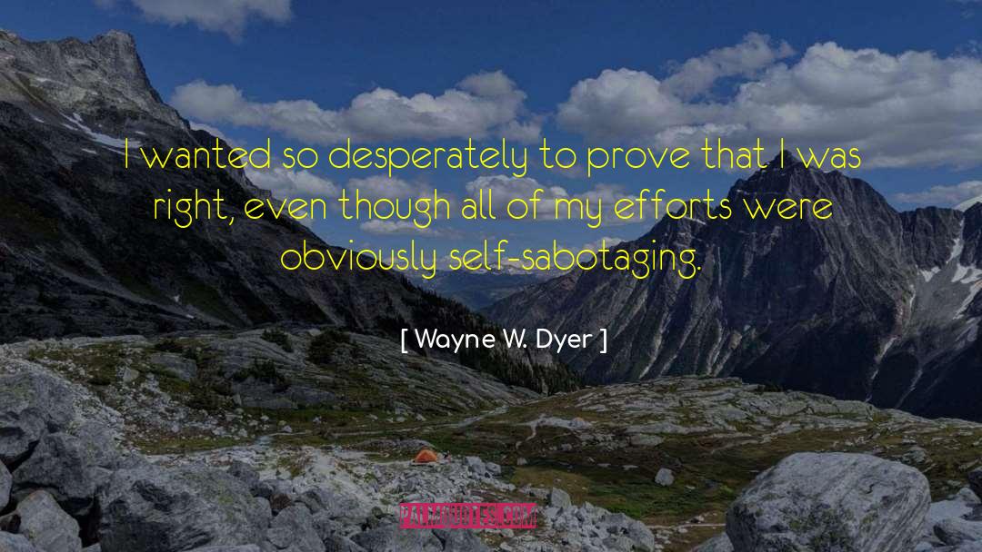 Penhallow Dyer quotes by Wayne W. Dyer