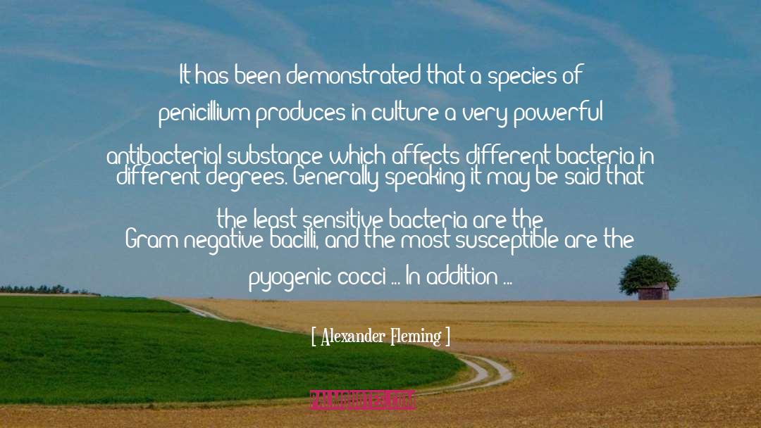 Penicillin quotes by Alexander Fleming