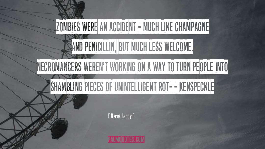 Penicillin quotes by Derek Landy