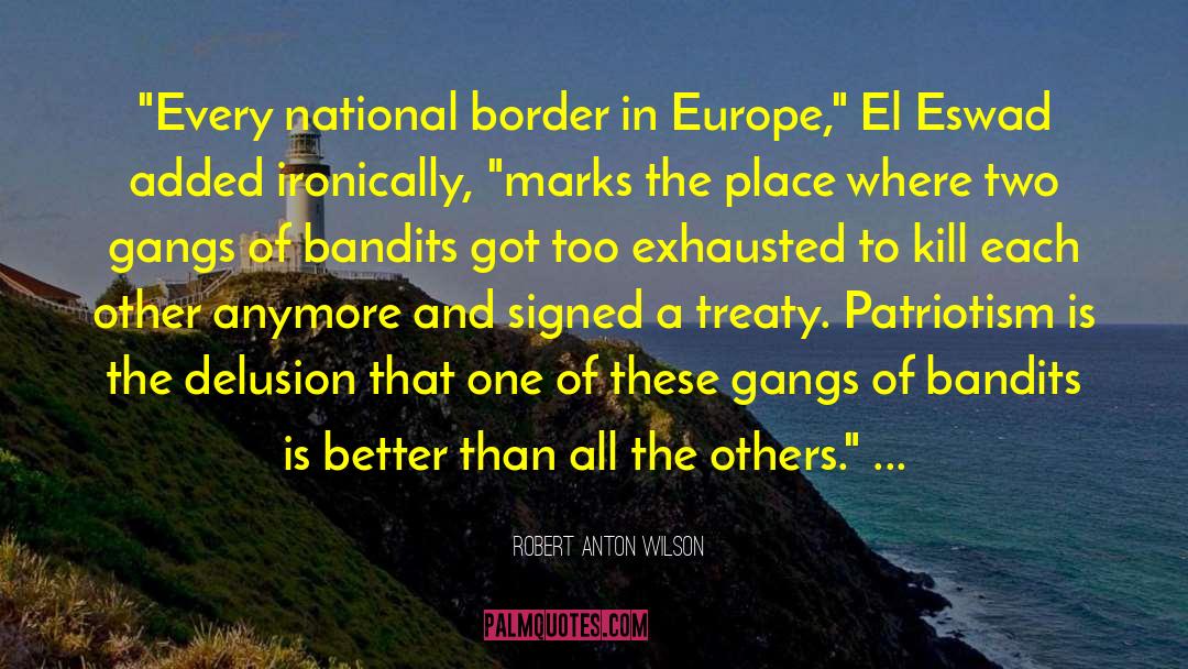 Peninsulas In Europe quotes by Robert Anton Wilson