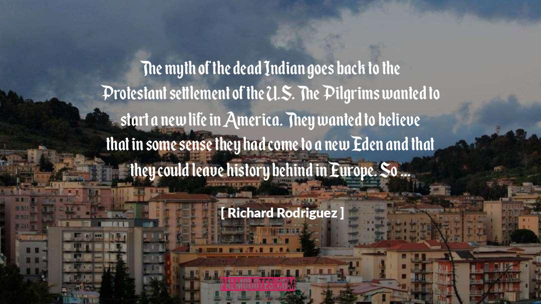 Peninsulas In Europe quotes by Richard Rodriguez