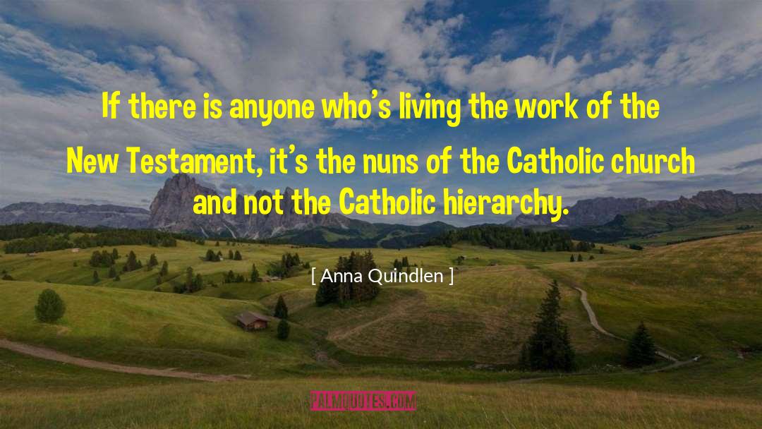 Penitence Catholic quotes by Anna Quindlen
