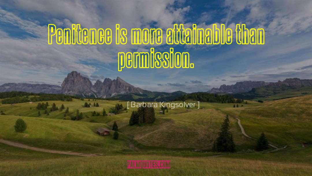 Penitence quotes by Barbara Kingsolver