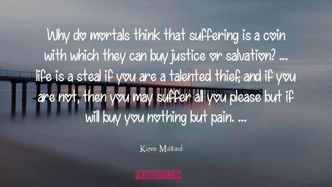 Penitent Thief quotes by Karen Maitland